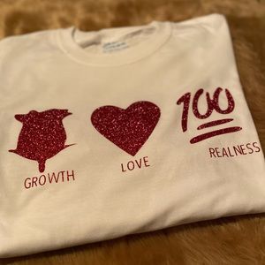 Growth ,love, realness custom made tshirt